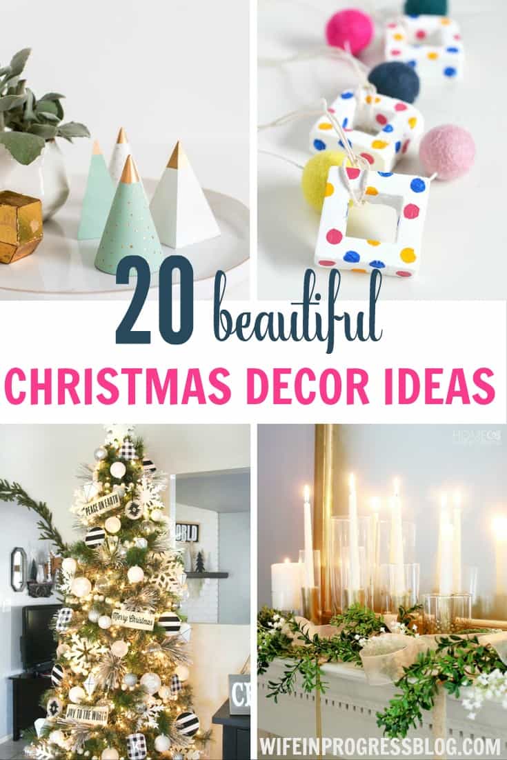 20 Beautiful Christmas Decor Ideas, with photos of various decor ideas in the background