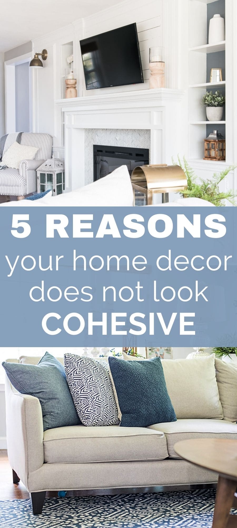 5 reasons why your home decor does not look cohesive