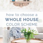 how to choose a whole house color scheme