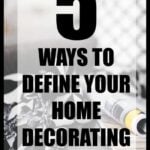 how to define your decorating style