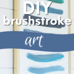 DIY brushstroke art