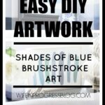 DIY Wall Art , DIY Artwork , Blue Art Ideas