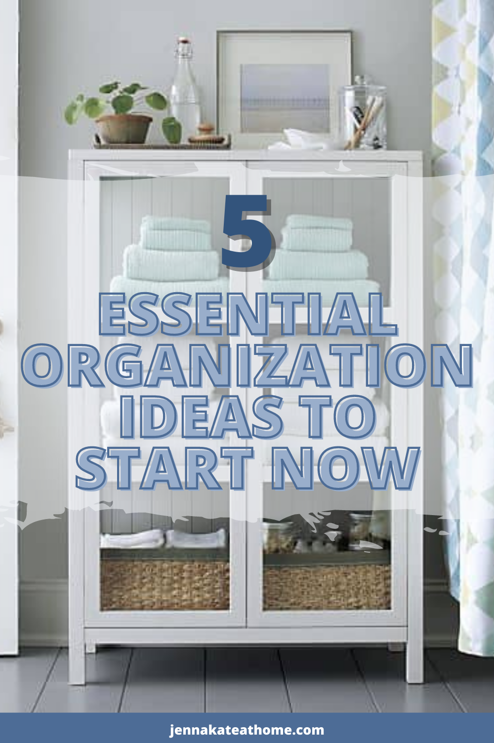 5 Essential Organization Ideas to Start Now