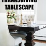 A simple Thanksgiving table setting and DIY centerpiece