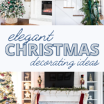 Elegant and easy Christmas decorating ideas