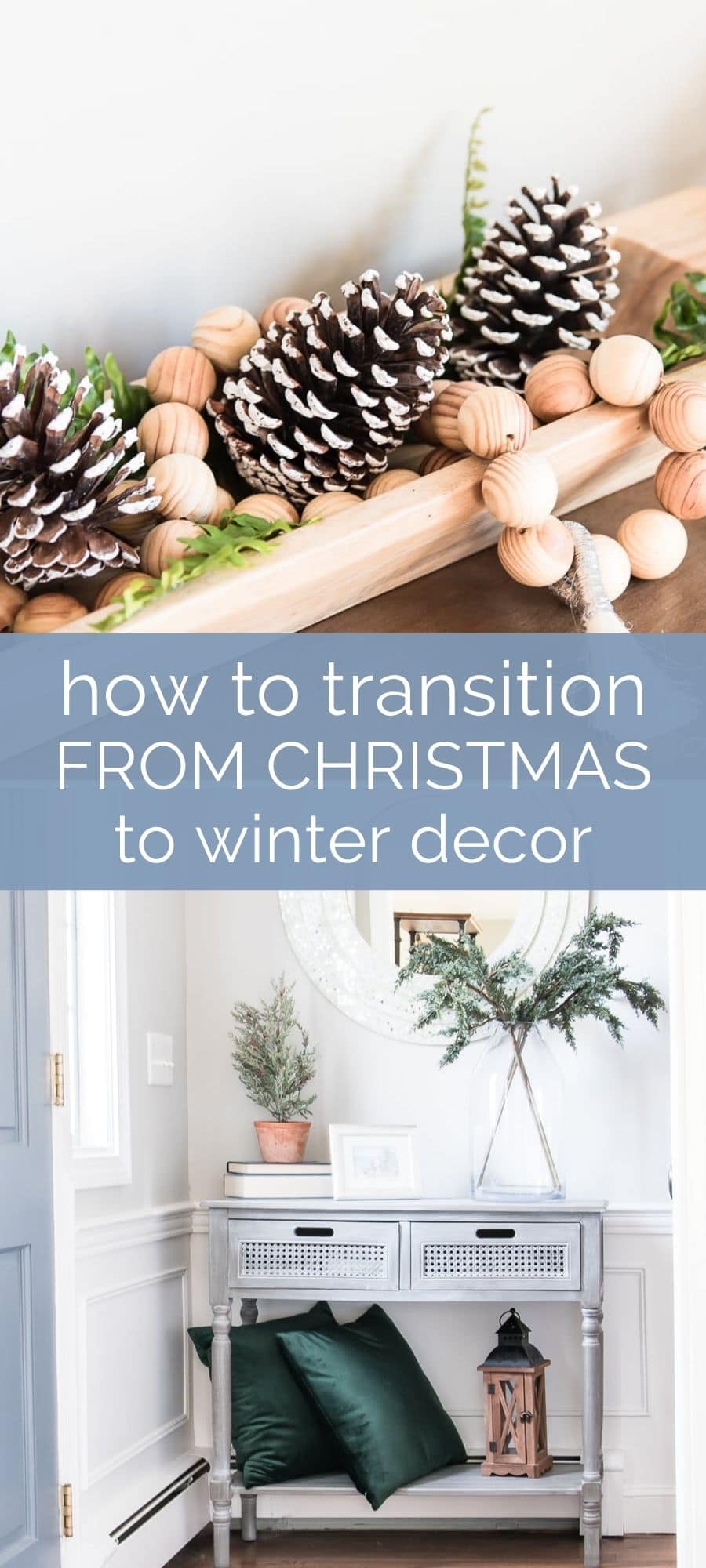 how to easily transition from Christmas to winter decor