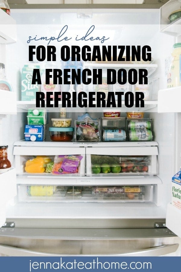 Easy ideas for organizing a french door refrigerator