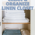 How to clean and organize your linen closet