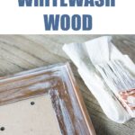 DIy tutorial how to whitewash wood