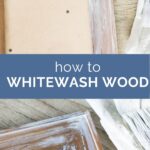 how to whitewash wood