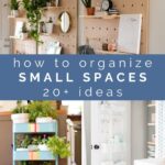 clever ideas for organizing small spaces