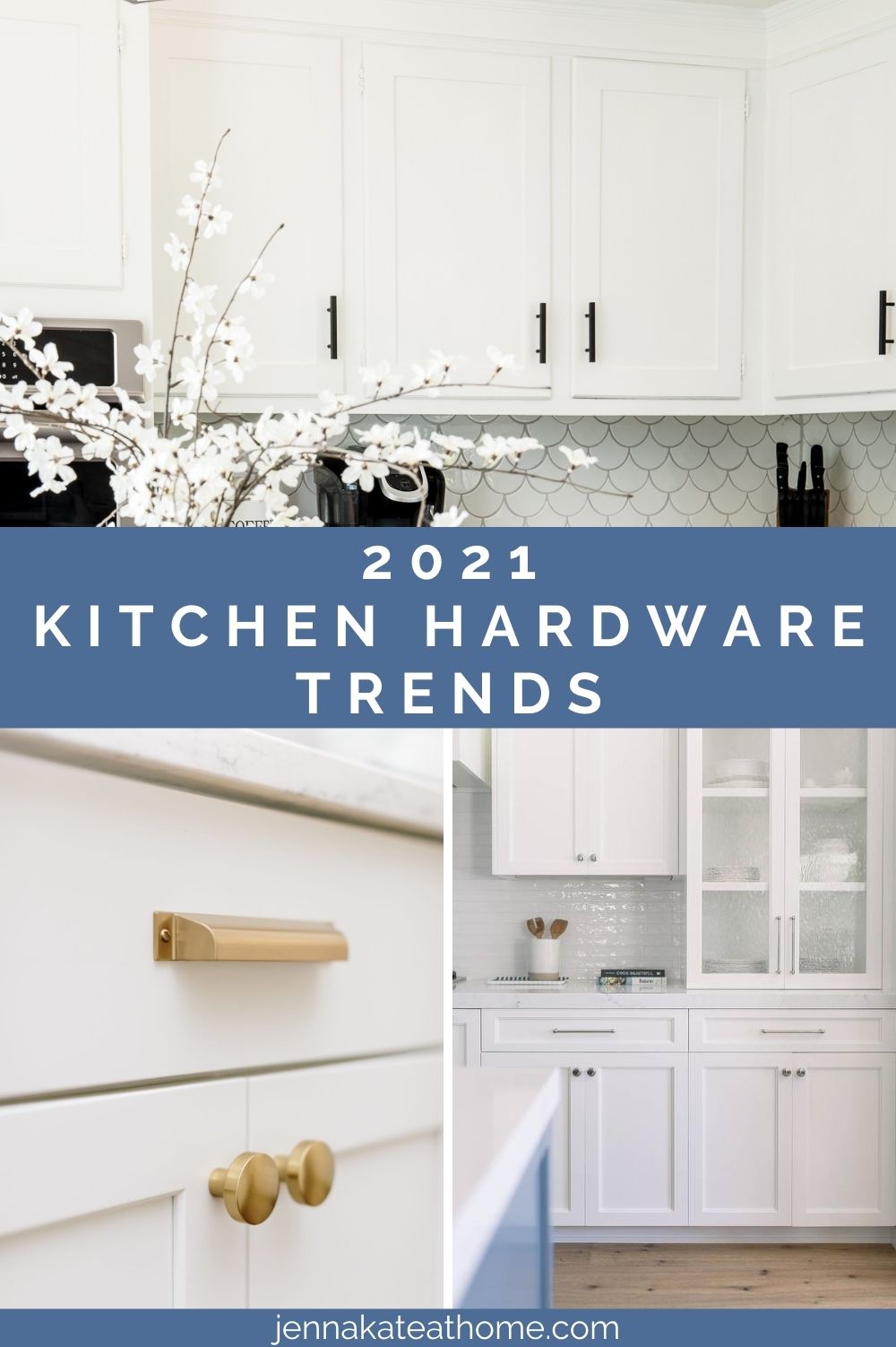 Kitchen Hardware Trends 2022 Jenna, Kitchen Cabinet Hardware Ideas 2021