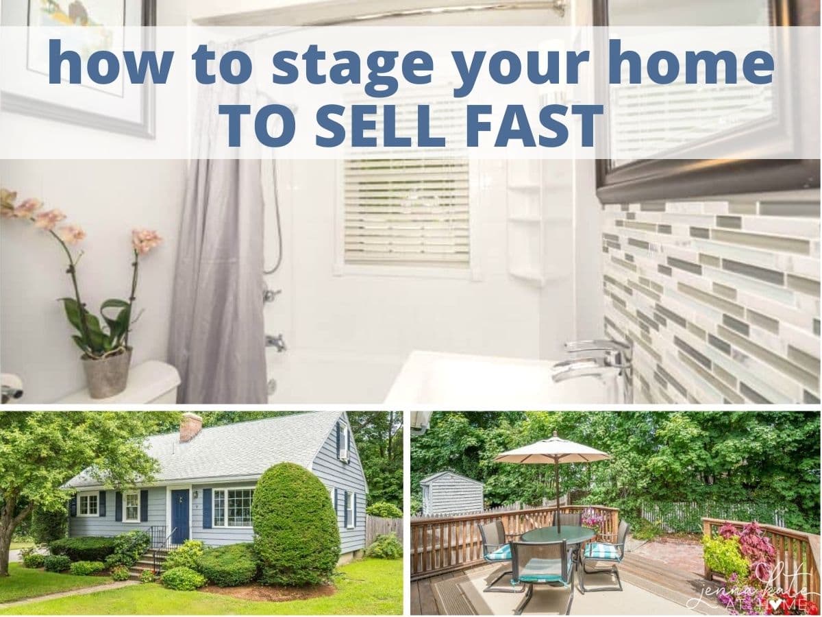 how to stage your home to sell fast with text overlay