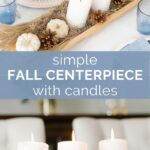 fall centerpiece with candles