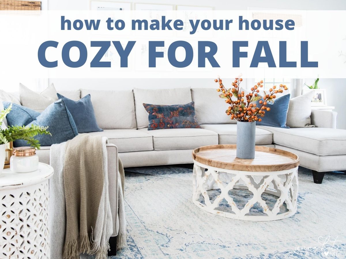 living room with text that reads \"how to make your house cozy for fall\"