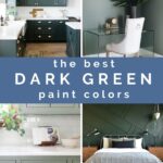 the best dark green paint colors