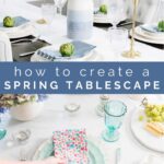 spring tablescape ideas pin