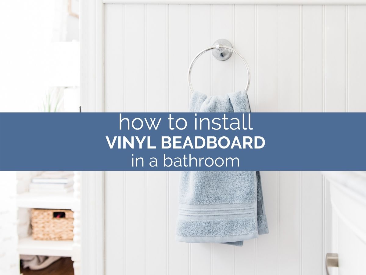 Beadboard in a Bathroom: How To Install Your Own In an Afternoon