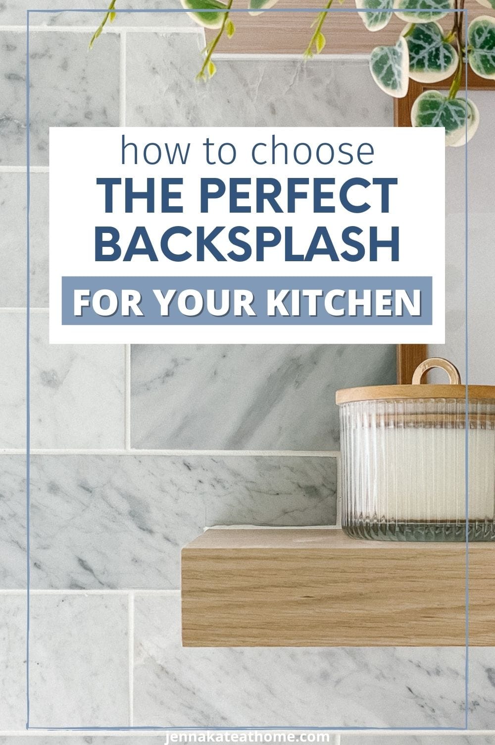 how to choose perfect backsplash pin