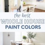 best whole house paint colors pin