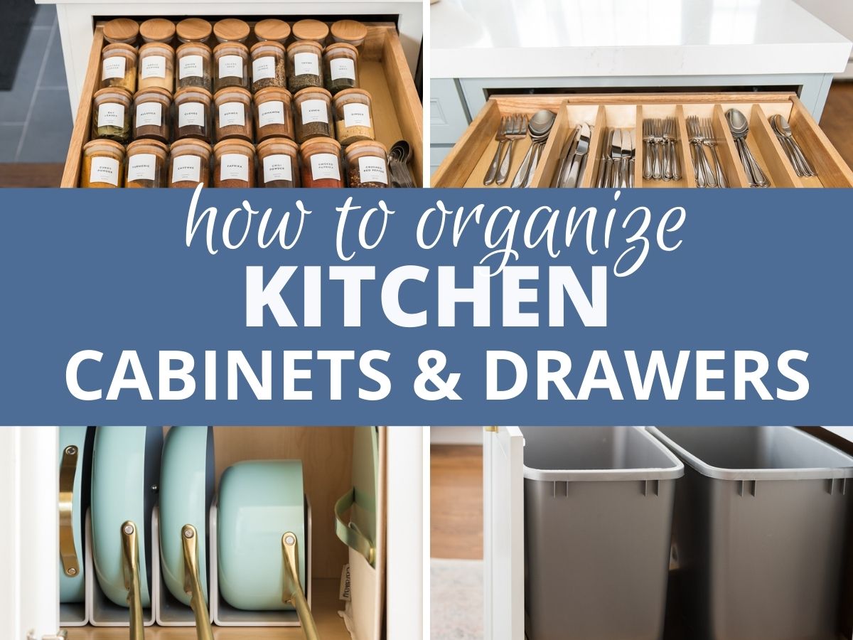 collage or organized kitchen cabinets and drawers with text overlay