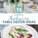 15 simple Thanksgiving Table decor ideas
