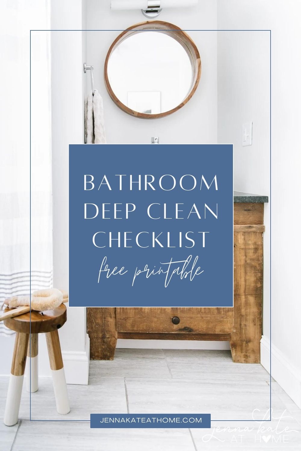Ultimate Printable Clean Bathroom Checklist